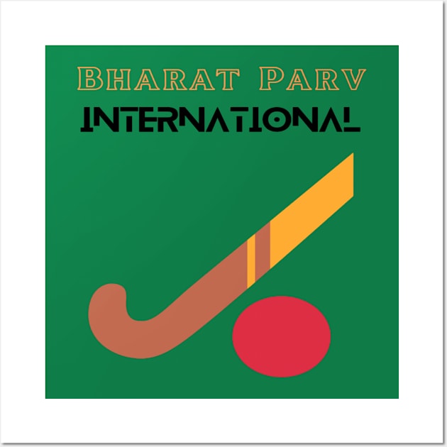 Bharat Parv - International Hockey Wall Art by Bharat Parv